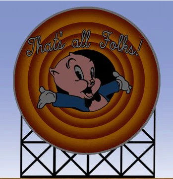 A large animated billboard featuring the phrase 'That's All Folks!' with a cartoon pig character in a whirlpool background.